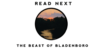 Read the story of the Beast of Bladenboro