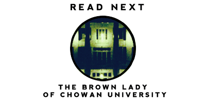 Read the story of the Brown Lady of Chowan University