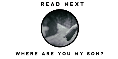 Read the story Where Are You My Son?